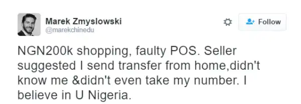 Wait, this can happen in Nigeria, or they trusted him because he